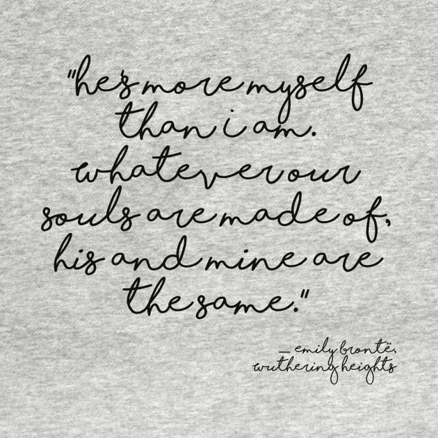 More myself than I am - Bronte quote by peggieprints